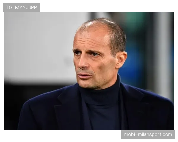 阿莱格里战术调整成效显著AC米兰近期战绩稳步提升